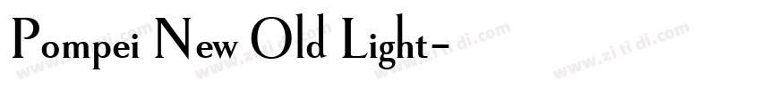 Pompei New Old Light字体转换